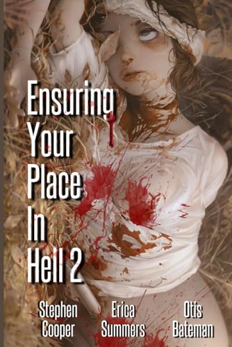 Ensuring Your Place In Hell book cover 1