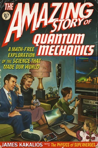 The Amazing Story of Quantum Mechanics book cover