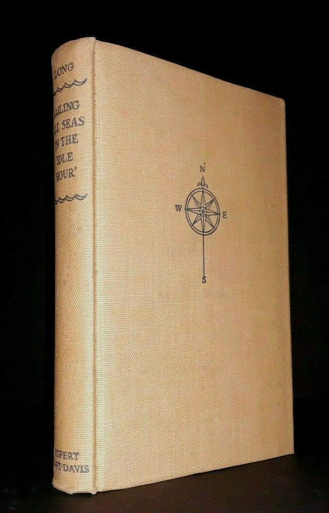 Sailing All Seas in the Idle Hour book cover
