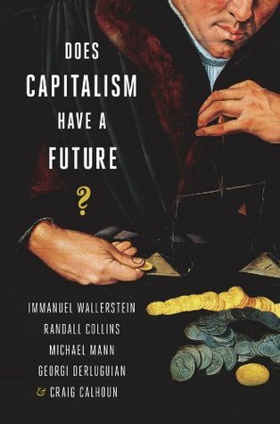 Does Capitalism Have a Future? book cover