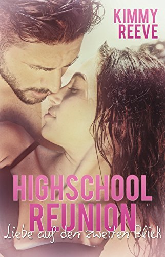Highschool Reunion - Liebe auf den zweiten Blick book cover