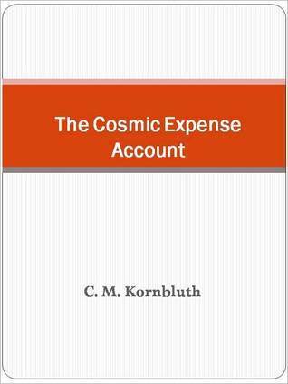 The Cosmic Expense Account book cover