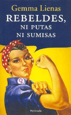 Rebeldes, ni putas ni sumisas book cover