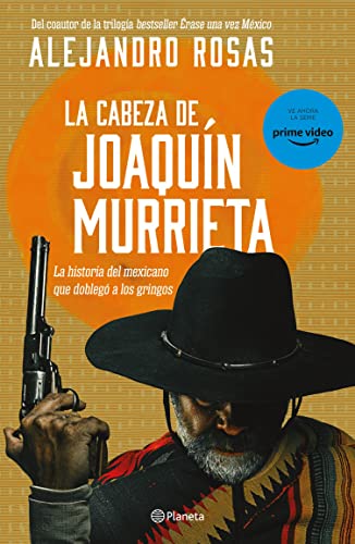 La cabeza de Joaquín Murrieta book cover