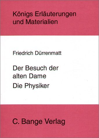 Der Besuch der alten Dame / Die Physiker. Erläuterungen und Materialien. book cover