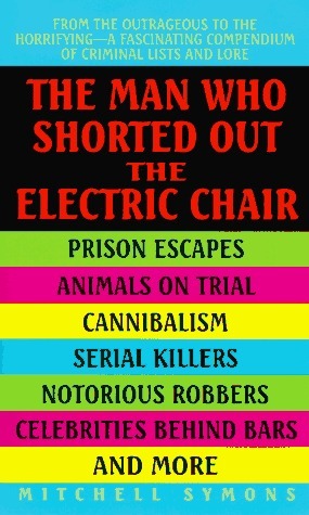 The Man Who Shorted Out the Electric Chair book cover
