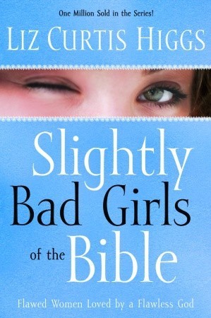Bad Girls of the Bible book cover 3