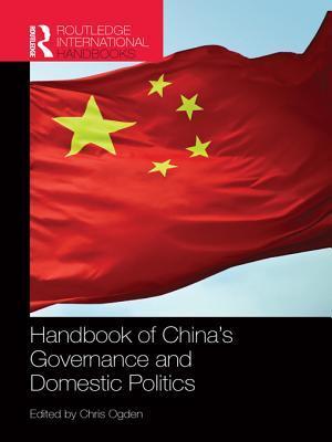 Handbook of China's Governance and Domestic Politics book cover
