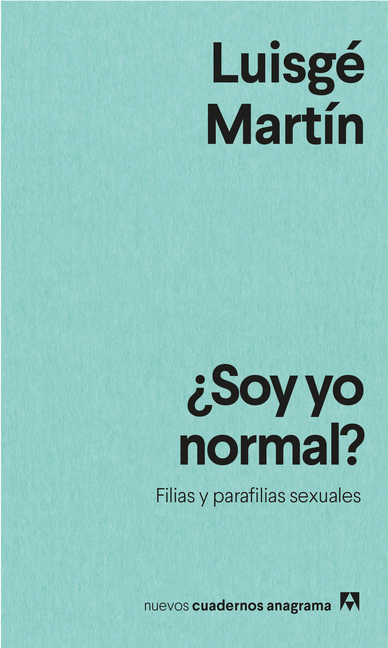 ¿Soy yo normal? book cover