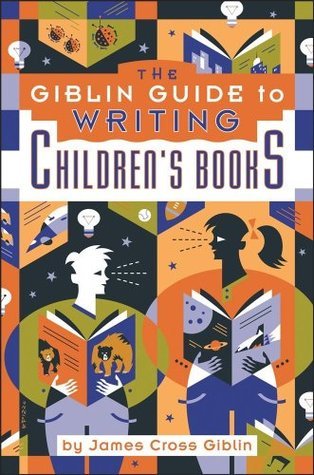 The Giblin Guide to Writing Children's Books, Fourth Edition book cover