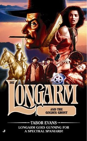 Longarm and the Golden Ghost book cover