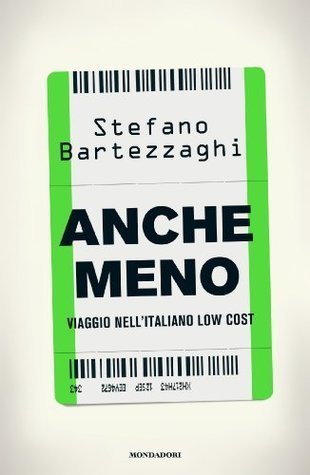 Anche meno. Viaggio nell'italiano low cost book cover