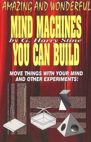 Amazing and Wonderful Mind Machines You Can Build book cover