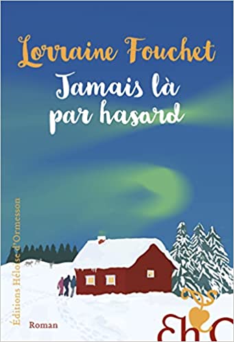 Jamais là par hasard book cover