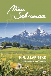 Minu Saksamaa. Kirju lapitekk book cover