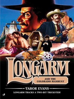 Longarm and the Colorado Manhunt book cover