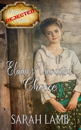 Elaine's Unwanted Choice book cover