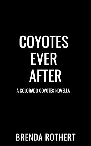 Coyotes Ever After book cover
