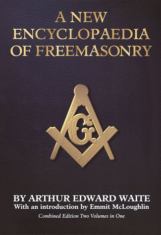 A New Encyclopaedia of Freemasonry book cover