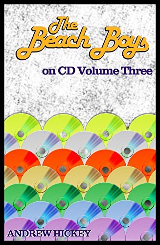 The Beach Boys on CD Volume 3 - 1985-2015 book cover
