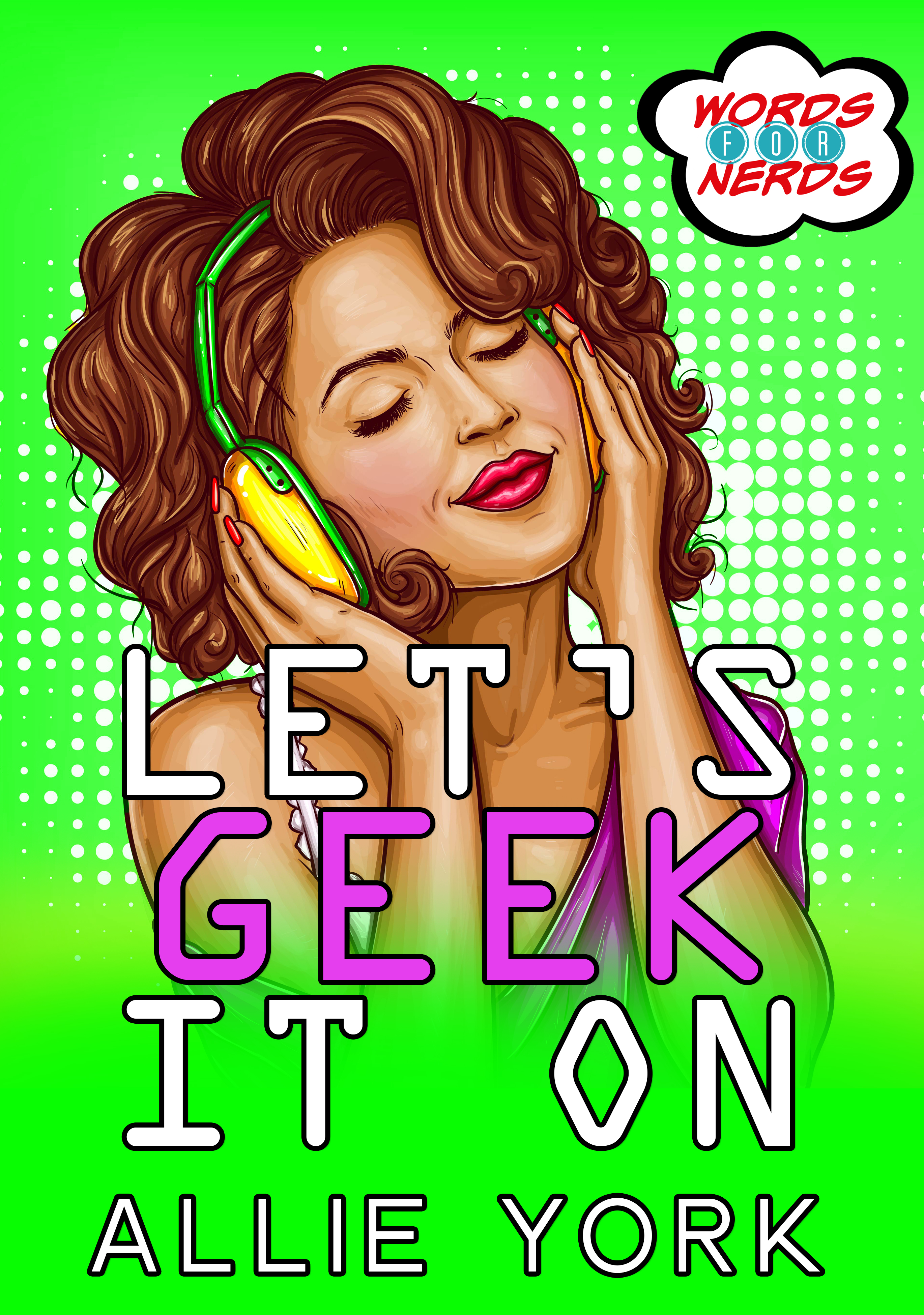 Let's Geek It On book cover