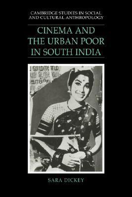 Cinema and the Urban Poor in South India book cover