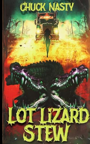 Lot Lizard Stew book cover
