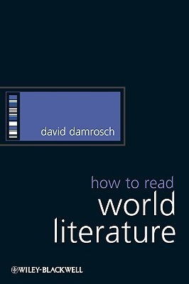 Damrosch How to Read World Literature book cover