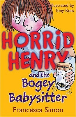 Horrid Henry and the Bogey Babysitter book cover