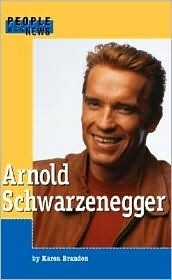 People in the News - Arnold Schwarzenegger book cover
