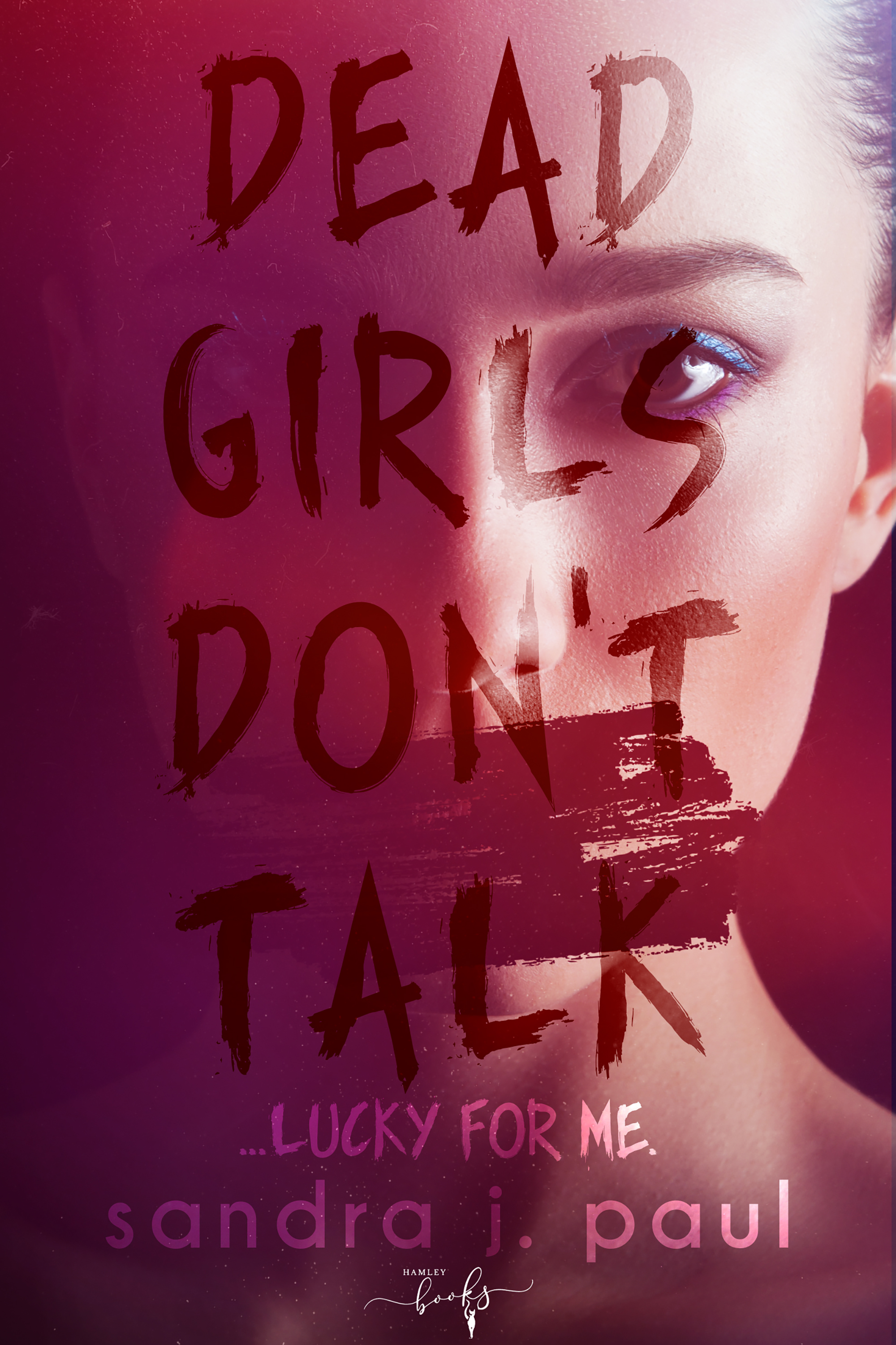 Dead Girls Don't Talk - The Flipover edition book cover