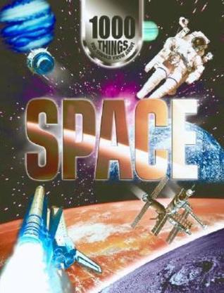 1000 Things You Should Know About Space book cover