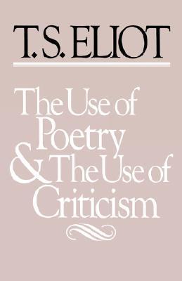 The Use of Poetry and the Use of Criticism book cover