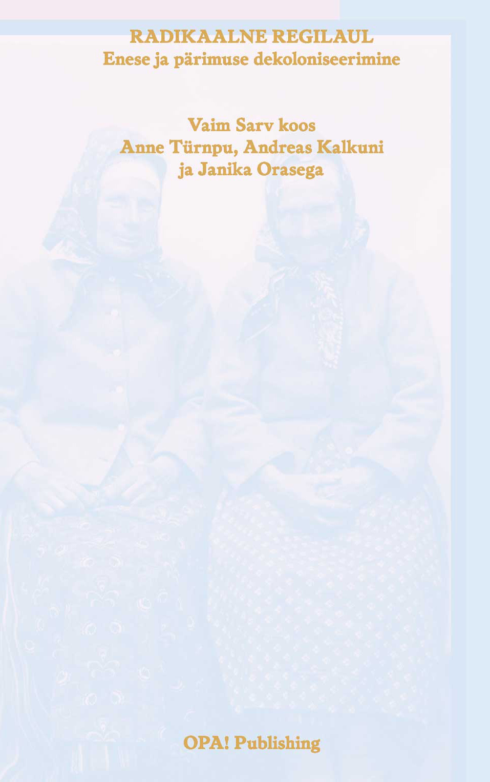 Radikaalne regilaul book cover