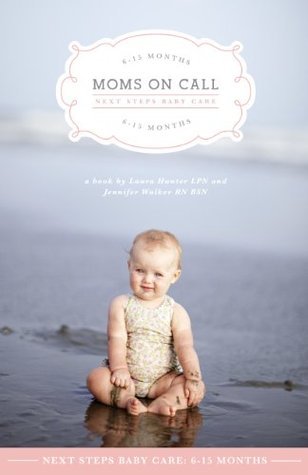 Moms On Call Next Steps Baby Care book cover