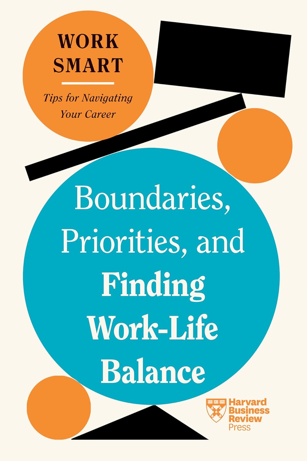 Boundaries, Priorities, and Finding Work-Life Balance book cover