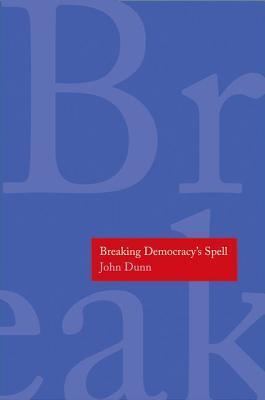Breaking Democracy's Spell book cover