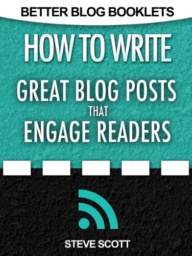 How to Write Great Blog Posts that Engage Readers book cover
