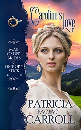 Mail Order Brides of Hickory Stick book cover 1