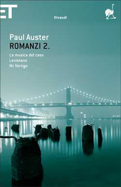 Romanzi 2. La musica del caso. Leviatano. Mr Vertigo book cover