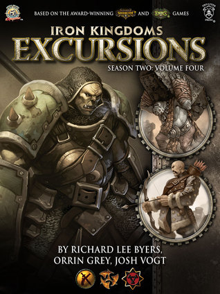 Iron Kingdoms Excursions Season Two Volume Four book cover