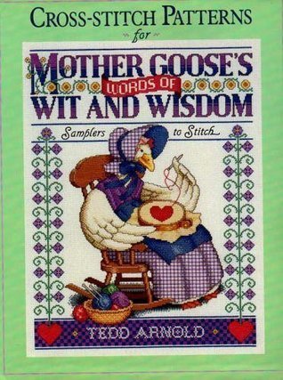 Cross-stitch Patterns for Mother Goose's Words of Wit and Wisdom book cover