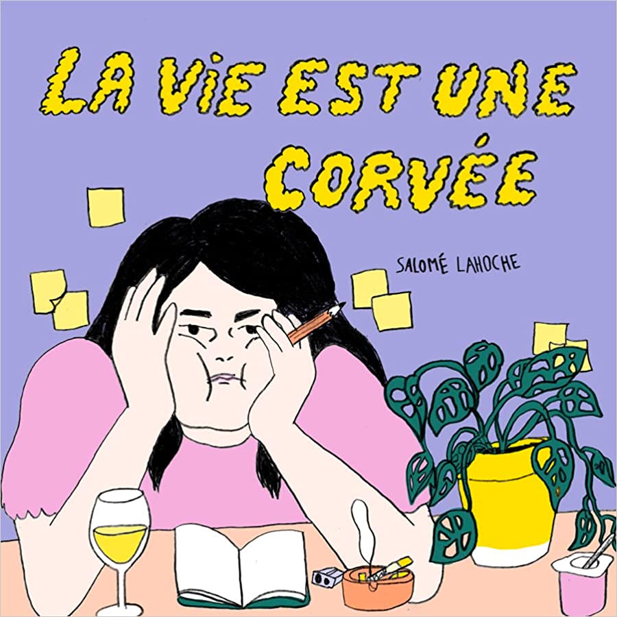 La Vie est une corvée book cover