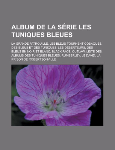 Album de la Serie Les Tuniques Bleues book cover