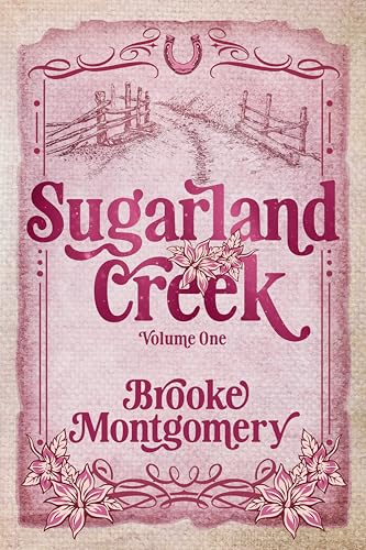 Sugarland Creek Volume One book cover
