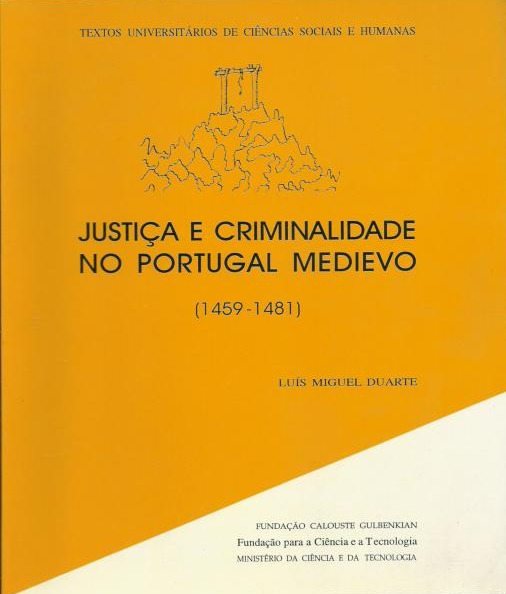 Justiça e Criminalidade no Portugal Medievo book cover