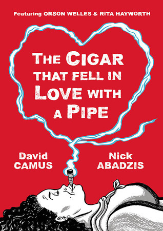The Cigar That Fell In Love With a Pipe book cover