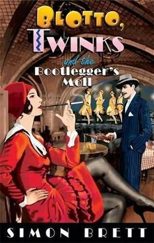 Blotto, Twinks and the Bootlegger's Moll book cover