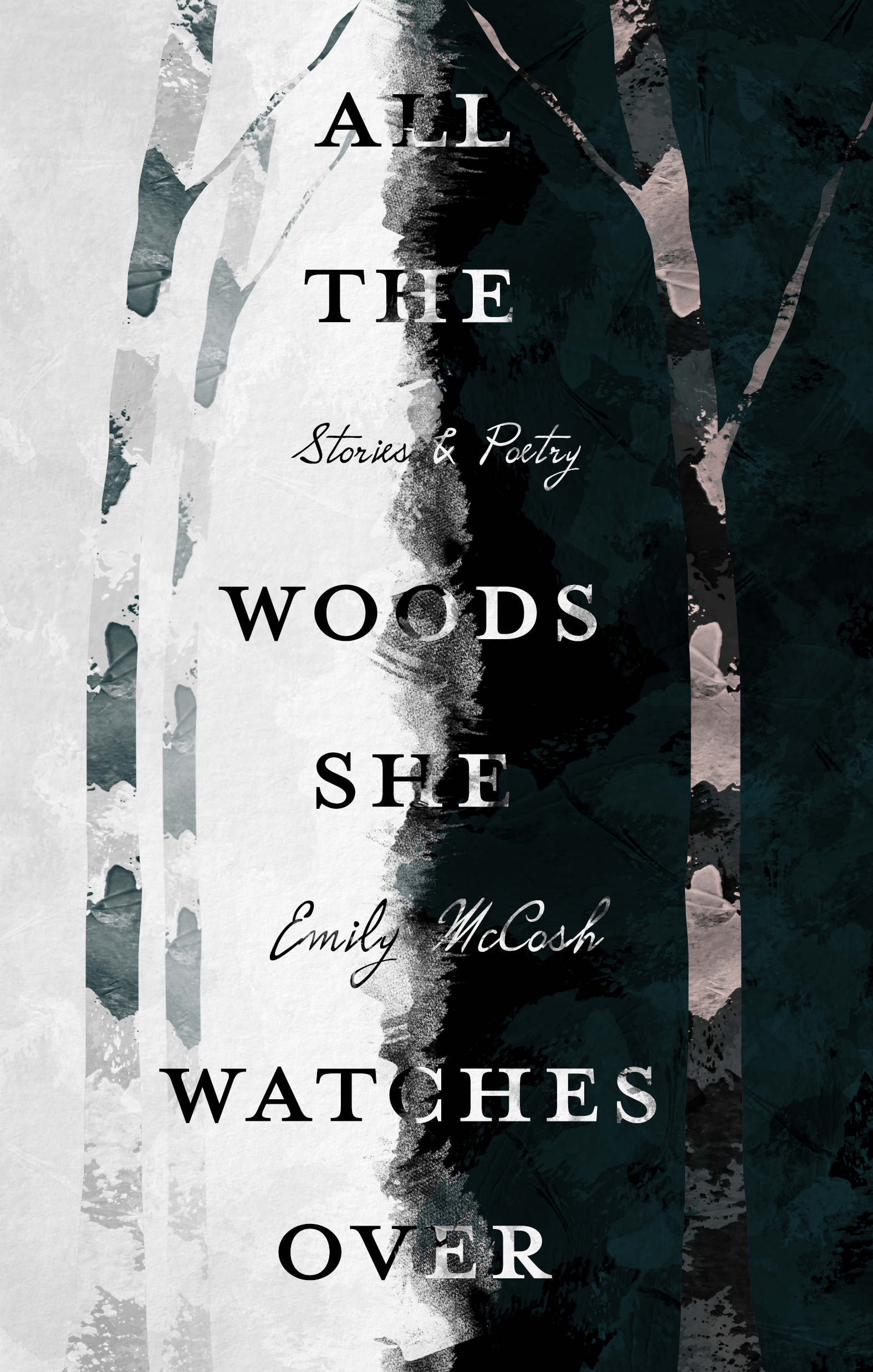 All the Woods She Watches Over book cover