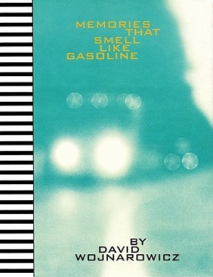 Memories That Smell Like Gasoline book cover